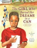 Tererai Trent - The Girl Who Buried Her Dreams in a Can - 9780670016549 - V9780670016549