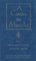 Foundation For Inner Peace - A Course in Miracles: Text, Workbook for Students, Manual For Teachers - 9780670869756 - V9780670869756