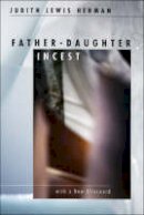 Judith Lewis Herman - Father-Daughter Incest (with a new Afterword) - 9780674002708 - V9780674002708