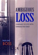 Pauline Boss - Ambiguous Loss - 9780674003811 - V9780674003811