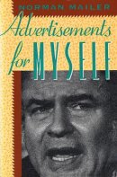 Norman Mailer - Advertisements for Myself - 9780674005907 - V9780674005907