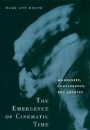 Mary Ann Doane - The Emergence of Cinematic Time - 9780674007840 - V9780674007840