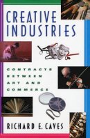 Richard E. Caves - Creative Industries - 9780674008083 - V9780674008083