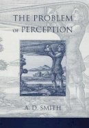 A D Smith - The Problem of Perception - 9780674008410 - V9780674008410