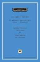 Marsilio Ficino - Platonic Theology - 9780674010659 - V9780674010659