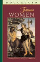 Giovanni Boccaccio - Famous Women (I Tatti Renaissance Library, 1) - 9780674011304 - V9780674011304