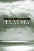 Richard J. McNally - Remembering Trauma - 9780674018020 - V9780674018020