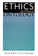 Hilary Putnam - Ethics without Ontology - 9780674018518 - V9780674018518