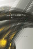 Truman F.  Bewley - General Equilibrium, Overlapping Generations Models, and Optimal Growth Theory - 9780674022881 - V9780674022881