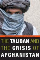 . Ed(S): Crews, Robert D.; Tarzi, Amin - The Taliban And The Crisis Of Afghanist - 9780674032248 - V9780674032248