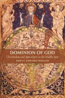 Brett Edward Whalen - Dominion of God - 9780674036291 - V9780674036291