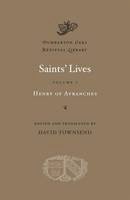 Henry Of Avranches - Saints´ Lives, Volume I - 9780674051287 - V9780674051287