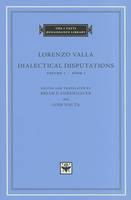 Lorenzo; (Edited And Transalted By Brian P Copenhaver And Lodi Nauta) Valla - Dialectical Disputations: Bk. I - 9780674055766 - KSG0034354