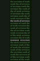 Hannah Sullivan - The Work of Revision - 9780674073128 - V9780674073128