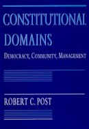 Robert C. Post - Constitutional Domains: Democracy, Community, Management - 9780674165458 - V9780674165458