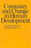 Orville G. Brim (Ed.) - Constancy and Change in Human Development - 9780674166257 - V9780674166257