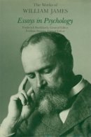 William James - Essays in Psychology - 9780674267145 - V9780674267145