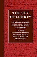 Michael Merrill (Ed.) - The Key of Liberty - 9780674502888 - V9780674502888