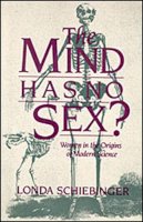 Londa Schiebinger - The Mind Has No Sex? - 9780674576254 - V9780674576254