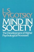 L. S. Vygotsky - Mind in Society - 9780674576292 - V9780674576292