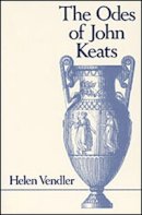 Helen Vendler - The Odes of John Keats - 9780674630765 - V9780674630765