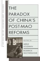 . Ed(S): Goldman, Merle; Macfarquhar, Roderick - The Paradox of China's Post-Mao Reforms: 12 (Harvard Contemporary China Series) - 9780674654549 - V9780674654549