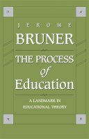 Jerome Bruner - The Process of Education - 9780674710016 - V9780674710016