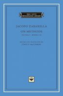 Jacopo Zabarella - On Method, Volume 1 - 9780674724792 - V9780674724792