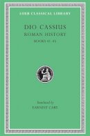 Dio Cassius - Roman History - 9780674990739 - V9780674990739