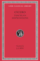 Marcus Tullius Cicero - Tusculan Disputations (Loeb Classical Library) (v. 18) - 9780674991569 - V9780674991569