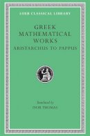 Greek Math Work - Greek Mathematical Works - 9780674993990 - V9780674993990