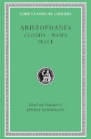 Aristophanes - Clouds / Wasps / Peace - 9780674995376 - V9780674995376