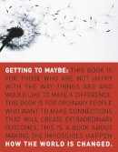 Frances Westley - Getting to Maybe: How the World Is Changed - 9780679314448 - V9780679314448