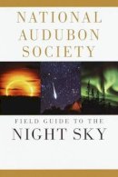 National Audubon Society - Field Guide to the Night Sky - 9780679408529 - V9780679408529