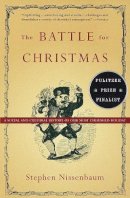 Nissenbaum  Ste - The Battle for Christmas: A Social and Cultural History of Our Most Cherished Holiday - 9780679740384 - V9780679740384