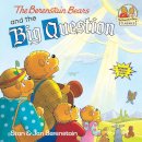 Berenstain, Stan; Berenstain, Jan - The Berenstain Bears and the Big Question (First Time Books(R)) - 9780679889618 - V9780679889618