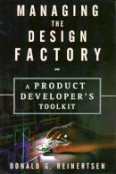 Donald G. Reinertsen - Managing the Design Factory - 9780684839912 - V9780684839912