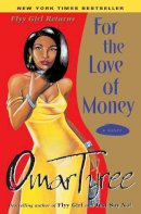 Omar Tyree - For The Love of Money - 9780684872926 - KEX0228971