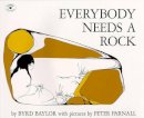 Byrd Baylor - Everybody Needs a Rock (An Aladdin Book) - 9780689710513 - V9780689710513