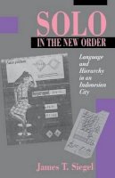 James T. Siegel - Solo in the New Order - 9780691000855 - V9780691000855