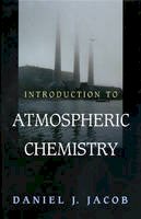 Daniel J. Jacob - Introduction to Atmospheric Chemistry - 9780691001852 - V9780691001852