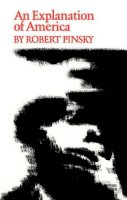 Robert Pinsky - An Explanation of America - 9780691013602 - V9780691013602