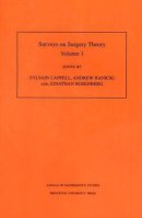 Cappell - Surveys on Surgery Theory (AM-145), Volume 1: Papers Dedicated to C. T. C. Wall. (AM-145) - 9780691049380 - V9780691049380