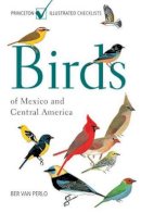 Ber Van Perlo - Birds of Mexico and Central America - 9780691120706 - V9780691120706