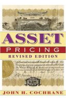 John Cochrane - Asset Pricing: Revised Edition - 9780691121376 - V9780691121376