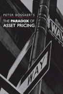 Peter Bossaerts - The Paradox of Asset Pricing - 9780691123134 - V9780691123134