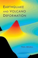 Paul Segall - Earthquake and Volcano Deformation - 9780691133027 - V9780691133027