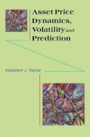 Stephen J. Taylor - Asset Price Dynamics, Volatility, and Prediction - 9780691134796 - V9780691134796