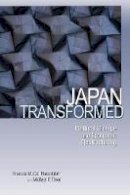 Frances McCall Rosenbluth - Japan Transformed: Political Change and Economic Restructuring - 9780691135922 - V9780691135922