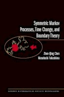 Zhenqing Chen - Symmetric Markov Processes, Time Change, and Boundary Theory (LMS-35) - 9780691136059 - V9780691136059